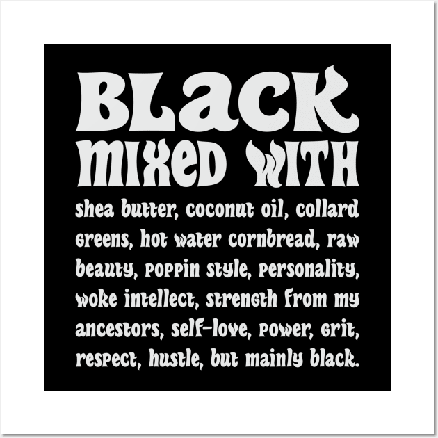 Black Mixed with Everything Black Wall Art by UrbanLifeApparel